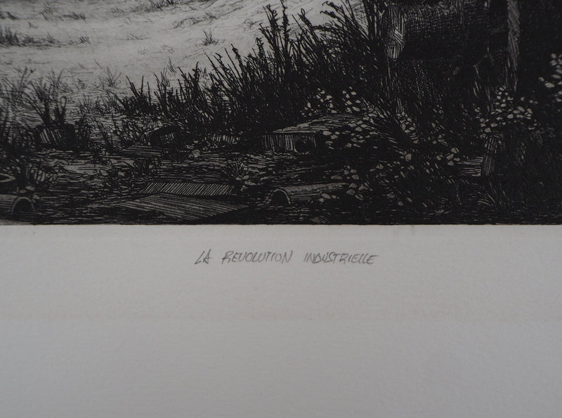 Gérard TRIGNAC : La révolution industrielle, Gravure originale signée