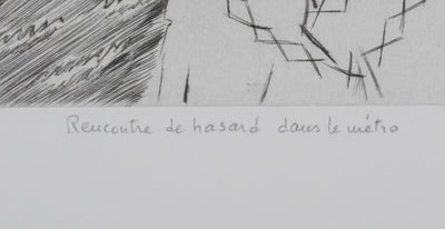 Camille COMBE : Rencontre de hasard dans le métro, Gravure originale signée