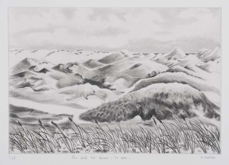 Camille COMBE : Par delà les dunes, la mer, Gravure originale signée