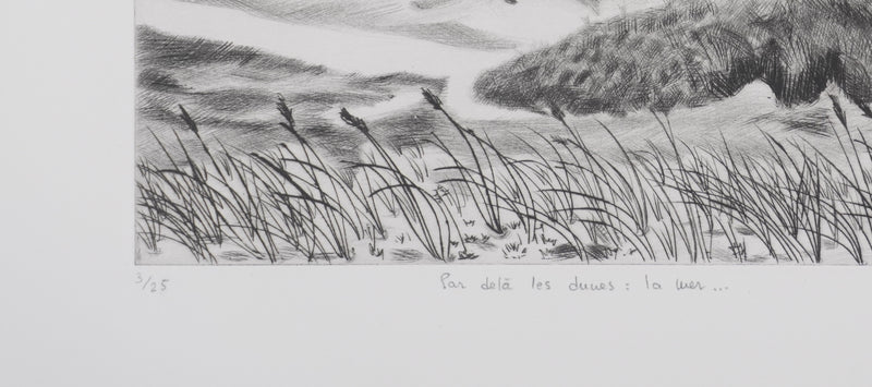 Camille COMBE : Par delà les dunes, la mer, Gravure originale signée