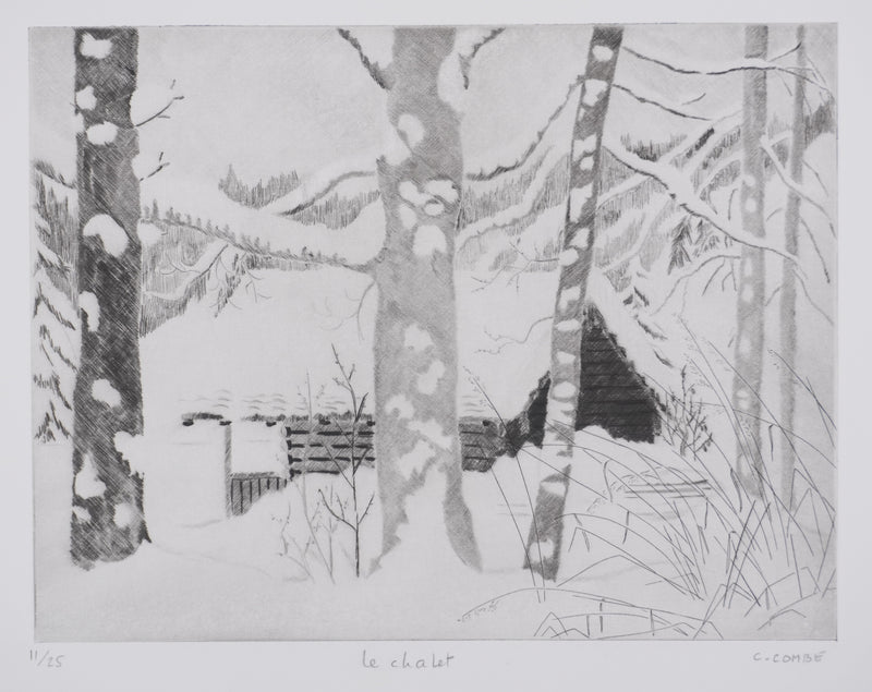 Camille COMBE : Le chalet, Gravure originale signée