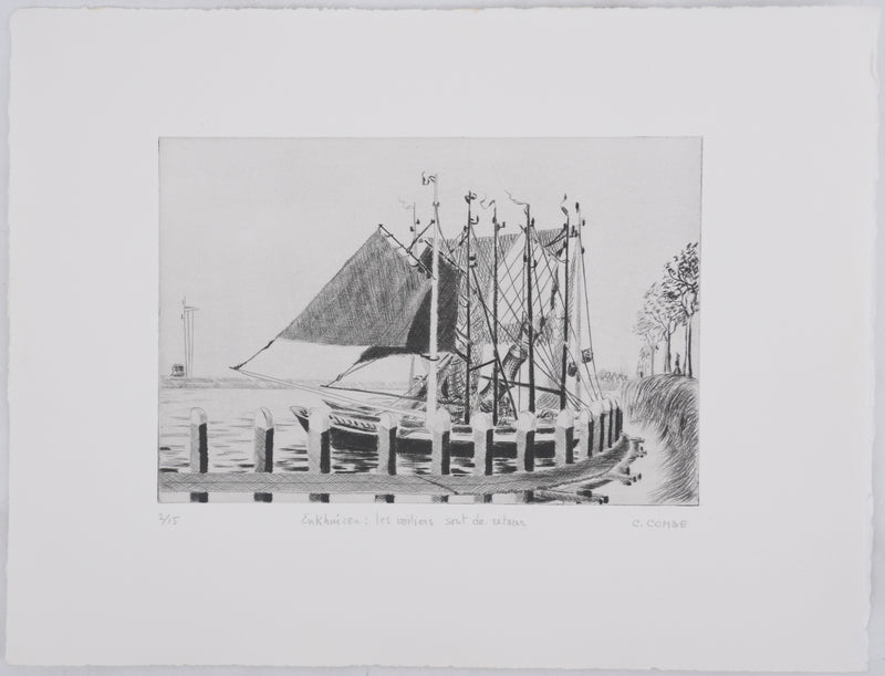 Camille COMBE : Enkhuizen, les voiliers sont de retour, Gravure originale signée