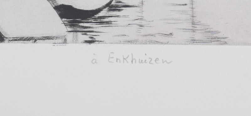 Camille COMBE : A Enkhuizen, Gravure originale signée