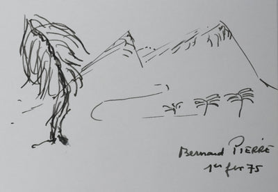 Bernard PIERRE : L'arbre au pied de la montagne, Autographe et dessin original signé