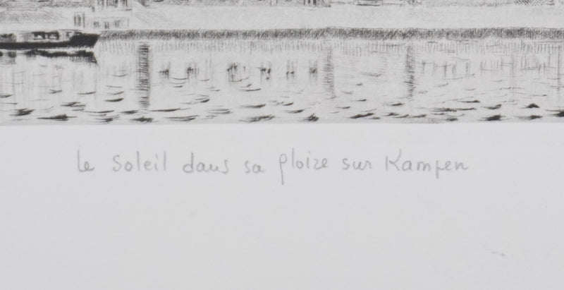 Camille COMBE : Le soleil dans la gloire sur Kampen, Gravure originale signée