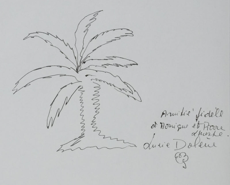 Lucie DOLENE : Le petit palmier, Autographe et dessin original signé