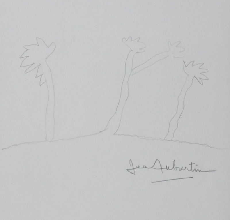 Jean AUBURTIN : Les trois arbres, Autographe et dessin original signé
