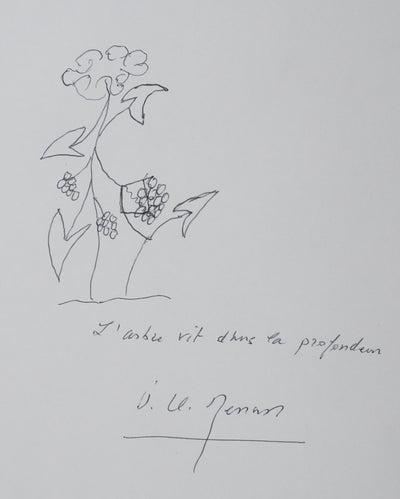 Jean-Claude RENARD : L'arbre vit dans la profondeur, Autographe et dessin original signé