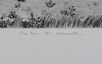 Camille COMBE : Au loin, les sommets, Gravure originale signée