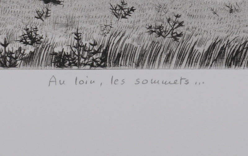 Camille COMBE : Au loin, les sommets, Gravure originale signée