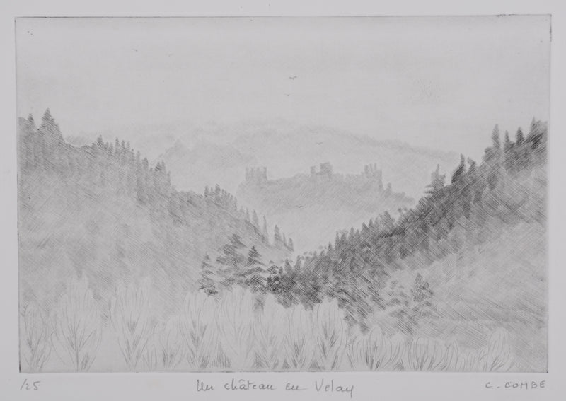 Camille COMBE : Un château en Velay, Gravure originale signée