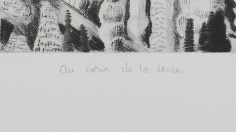 Camille COMBE : Au coeur de la terre, Gravure originale signée