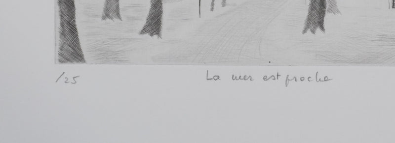 Camille COMBE : La mer est proche, Gravure originale signée