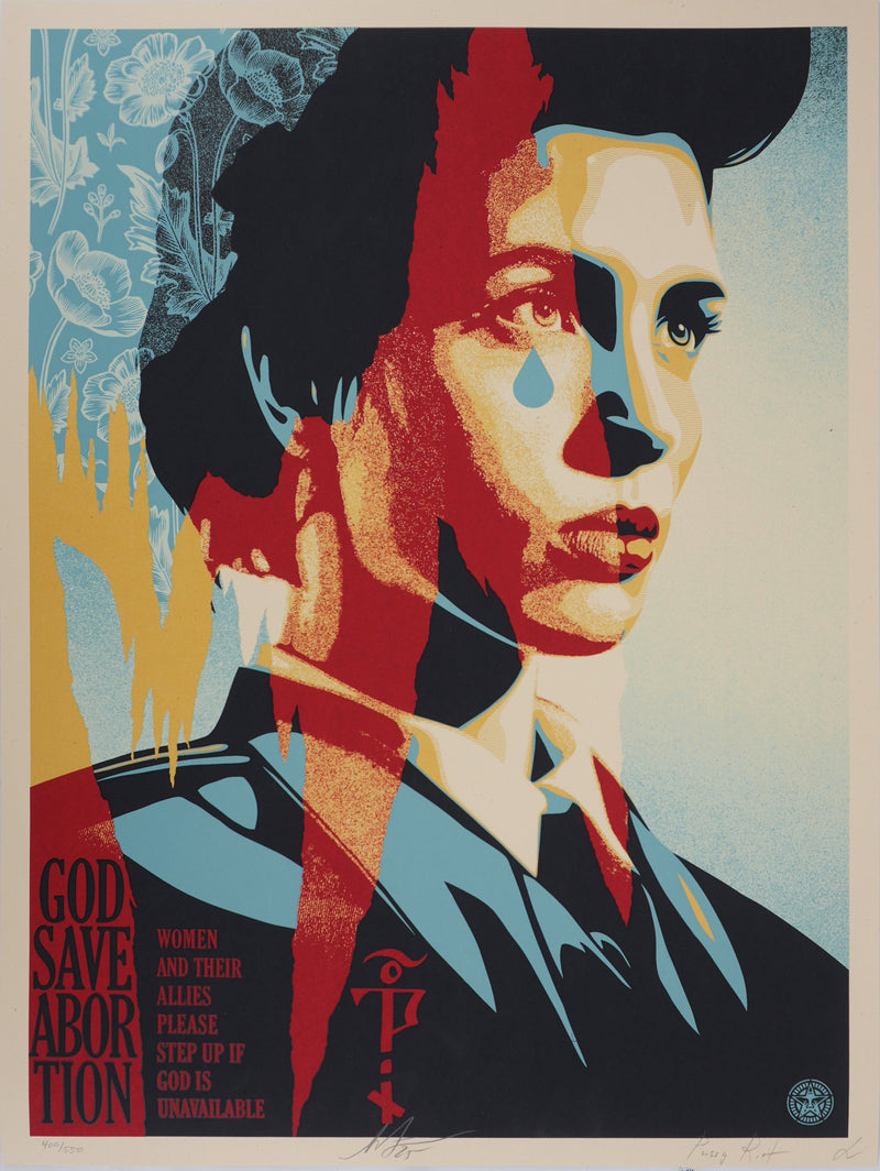 Shepard FAIREY (Obey) : God Save Abortion, Sérigraphie originale signée