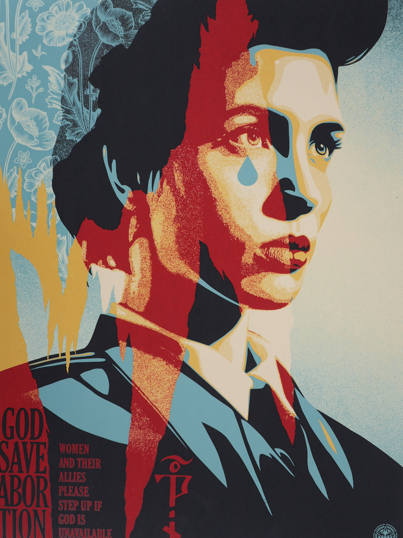 Shepard FAIREY (Obey) : God Save Abortion, Sérigraphie originale signée