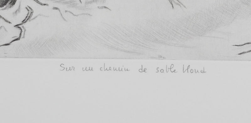 Camille COMBE : Sur un chemin de sable blond, Gravure originale signée