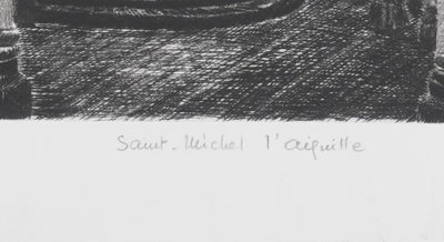 Camille COMBE : Saint-Michel l'aiguille, Gravure originale signée