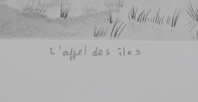 Camille COMBE : L'appel des îles, Gravure originale signée