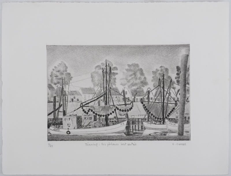 Camille COMBE : Tönning les pêcheurs sont rentrés, Gravure originale signée