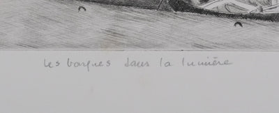 Camille COMBE : Les barques dans la lumière, Gravure originale signée