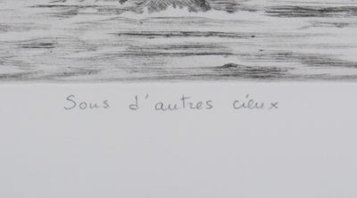 Camille COMBE : Sous d'autres cieux, Gravure originale signée