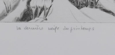 Camille COMBE : La dernière neige du printemps, Gravure originale signée