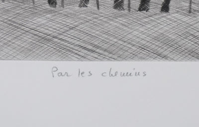 Camille COMBE : Par les chemins, Gravure originale signée