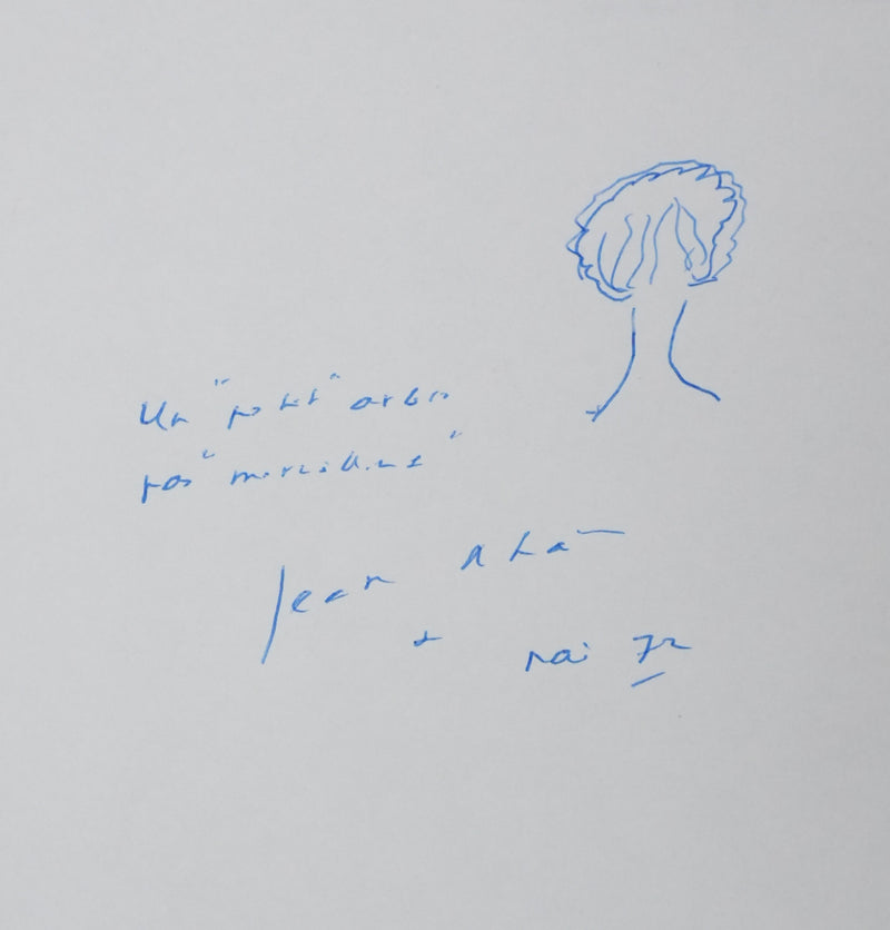 Jean NOHAIN : Un petit arbre, Autographe et dessin original signé