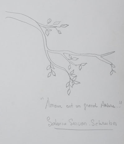 Sabine SERVAN SCHREIBER : L'amour est un grand arbre, Autographe et dessin original signé
