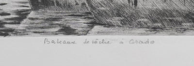 Camille COMBE : Bateaux de pêche à Grado, Gravure originale signée