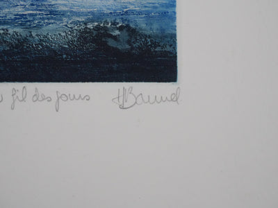 Hélène BAUMEL : Au fil des jours, Paysage en bleu, Gravure originale signée