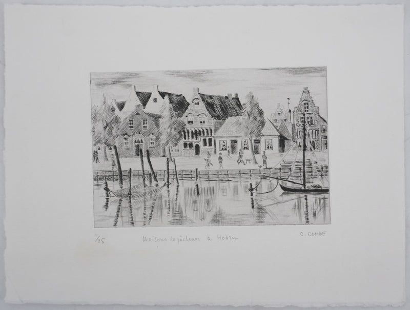 Camille COMBE : Maisons de pêcheurs à Hoorn, Gravure originale signée