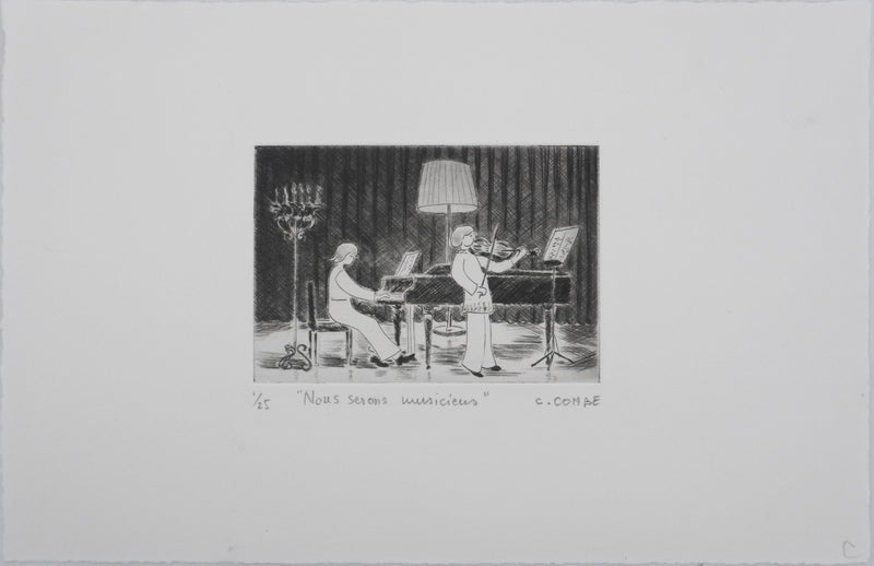 Camille COMBE : Nous serons musiciens, Gravure originale signée