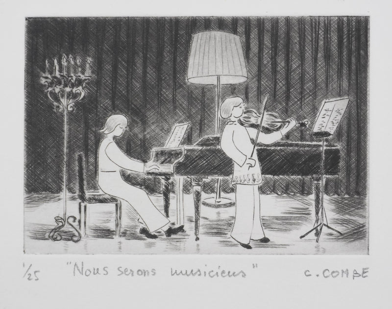 Camille COMBE : Nous serons musiciens, Gravure originale signée