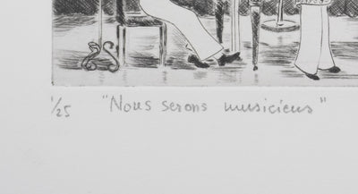 Camille COMBE : Nous serons musiciens, Gravure originale signée