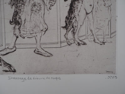 Mordecaï MOREH : Dressage de lièvre de cirque, Gravure originale signée