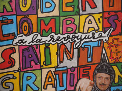 Robert COMBAS : A la revoyure, Quadrichromie originale signée