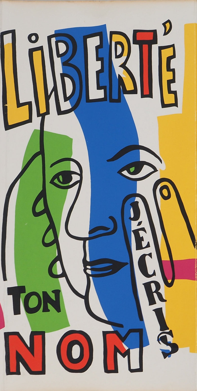 Fernand Leger : Liberté j’écris ton nom, Sérigraphie signée