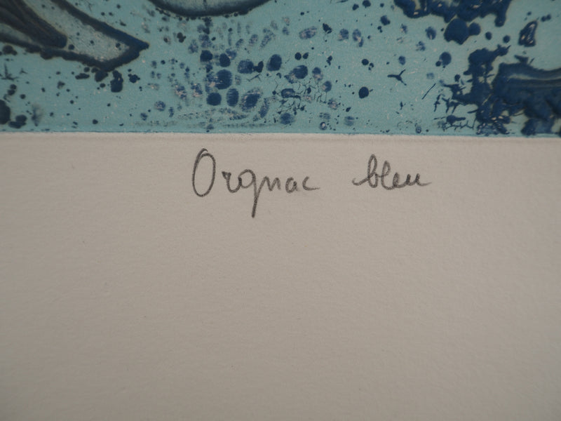 Roland LAFORCADE : Orgnac bleu, Gravure originale signée