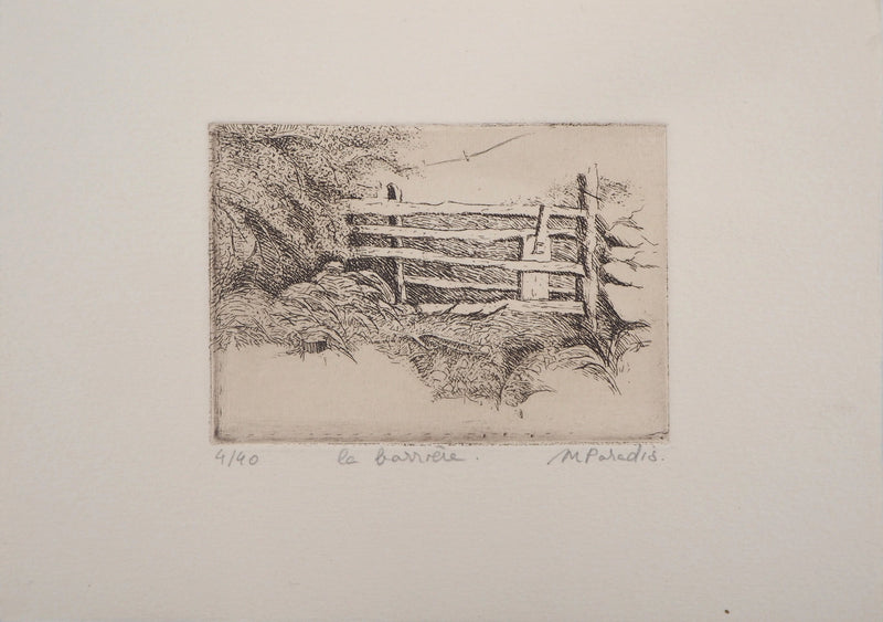 Michel PARADIS : La barrière, Gravure originale signée