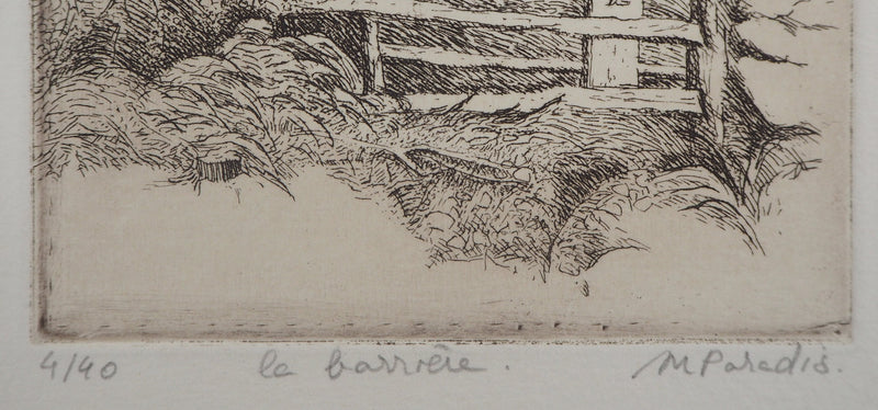 Michel PARADIS : La barrière, Gravure originale signée