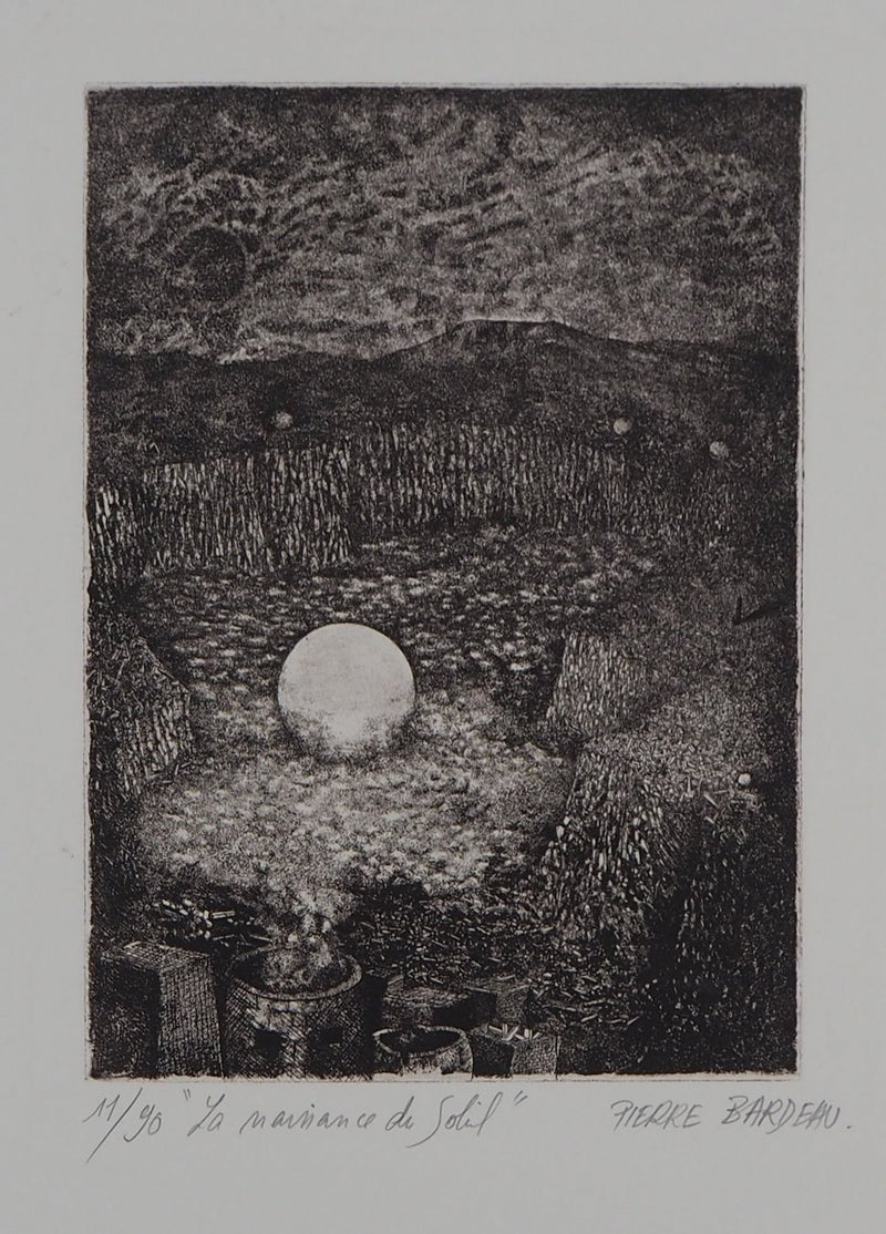 Pierre BARDEAU : La Naissance du soleil, 1978 - Gravure